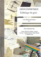 Couverture du livre « Le geste esthétique » de Alain Chareyre-Mejan et Clement Bodet et Salah Hmida aux éditions Pytheas