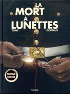 Couverture du livre « La mort a lunettes » de Philippe Tome et Gerard Goffaux aux éditions Kennes Editions