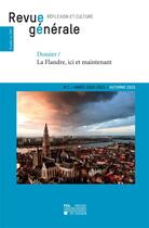 Couverture du livre « Revue generale n 1 automne 2020 - dossier la flandre, ici et maintenant » de Revue General aux éditions Pu De Louvain