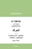 Couverture du livre « Le hirak - sppm (soulevement populaire pacifique magnifique) » de Belaiche Said aux éditions Edilivre