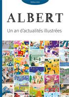 Couverture du livre « Un an d'actualités illustrées (édition 2023) » de Journal Albert aux éditions La Poule Qui Pond