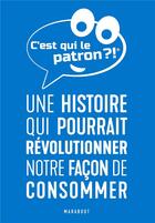 Couverture du livre « C'est qui le patron ? » de  aux éditions Marabout