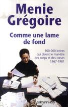 Couverture du livre « Comme une lame de fond » de Menie Gregoire aux éditions Calmann-levy