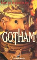 Couverture du livre « Gotham » de J-X Maume aux éditions Editions Du Masque
