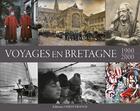 Couverture du livre « Voyages en Bretagne 1900-2000 » de James-D. Eveillard aux éditions Ouest France