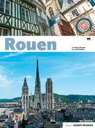 Couverture du livre « Rouen » de Henry Decaens et Eric Pouhier aux éditions Ouest France