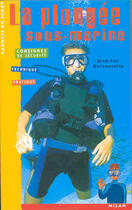 Couverture du livre « La Plongee Sous-Marine » de Jean-Luc Bertoncello aux éditions Milan
