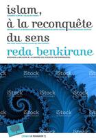 Couverture du livre « Islam, à la reconquête du sens » de Reda Benkirane aux éditions Le Pommier