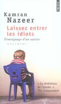 Couverture du livre « Laissez entrer les idiots » de Kamran Nazeer aux éditions Points