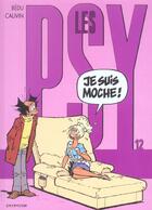 Couverture du livre « Les Psy Tome 12 : je suis moche ! » de Bedu et Raoul Cauvin aux éditions Dupuis