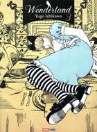 Couverture du livre « Wonderland Tome 3 » de Yugo Ishikawa aux éditions Panini