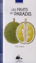 Couverture du livre « Les fruits du paradis » de Mait Foulkes aux éditions Picquier