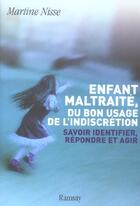 Couverture du livre « Enfant maltraite du bon uasge de l » de Martine Nisse aux éditions Ramsay