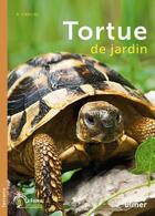 Couverture du livre « La tortue de jardin » de Rainer Zirngibl aux éditions Eugen Ulmer