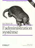 Couverture du livre « Les Bases De L'Administration Systeme » de Aeleen Frisch aux éditions O Reilly France