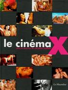 Couverture du livre « Le cinéma X » de Jacques Zimmer aux éditions La Musardine