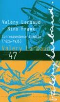 Couverture du livre « Valery larbaud - nino franck. correspondance inedite (1926-1936) » de Joinet Jean aux éditions Pu De Clermont Ferrand