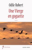 Couverture du livre « Une vierge en goguette » de Odile Robert aux éditions Lucien Souny