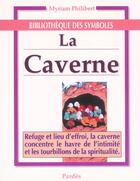 Couverture du livre « La caverne » de Myriam Philibert aux éditions Pardes