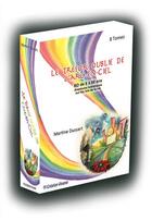 Couverture du livre « Le trésor oublié de l'arc-en-ciel » de Martine Dussart aux éditions Creation Vivante