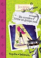 Couverture du livre « Ma sorciere m'exaspere forme un groupe rock » de Hiawyn Oram aux éditions La Courte Echelle