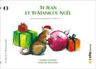 Couverture du livre « Ti-Jean et Ti Manicou Noël » de Caroline Chemarin et Myriam Descleves aux éditions Scitep Jeunesse