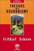 Couverture du livre « Tresors du bouddhisme » de Frithjof Schuon aux éditions Nataraj
