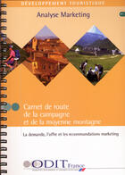 Couverture du livre « Carnet De Route De La Campagne Et De La Moyenne Montagne » de Fournier et De Bayser aux éditions Afit
