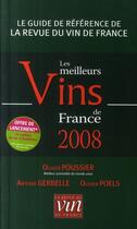 Couverture du livre « Le classement des meilleurs vins de france (édition 2008) » de Olivier Poussier aux éditions Revue Du Vin De France