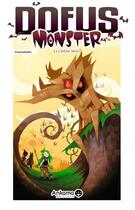 Couverture du livre « Dofus - Monster Tome 1 : le chêne mou » de Crounchann aux éditions Ankama