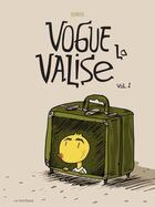 Couverture du livre « Vogue la valise t.1 » de Siris aux éditions La Pasteque