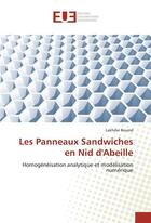 Couverture du livre « Les panneaux sandwiches en nid d'abeille » de Bouzid Lakhdar aux éditions Editions Universitaires Europeennes