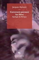 Couverture du livre « À quoi pensent les films » de Jacques Aumont aux éditions Mimesis