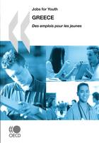 Couverture du livre « Des emplois pour les jeunes : greece 2010 » de  aux éditions Ocde