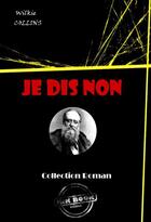 Couverture du livre « Je dis non » de Wilkie Collins aux éditions Ink Book