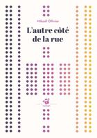 Couverture du livre « L'autre côté de la rue » de Mikael Ollivier aux éditions Thierry Magnier