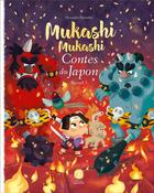 Couverture du livre « Mukashi Mukashi ; contes du Japon, recueil 3 » de Alexandre Bonnefoy aux éditions Issekinicho
