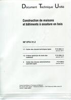 Couverture du livre « Nf dtu 31.2 construction de maisons et batiments a ossature en bois » de Cstb aux éditions Cstb