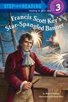 Couverture du livre « Francis Scott Key's Star-Spangled Banner » de Monica Kulling aux éditions Epagine