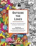 Couverture du livre « Outside the lines ; an artists' coloring book for giant imaginations » de Souris Hong-Porretta aux éditions Adult Pbs