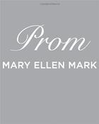 Couverture du livre « Mary ellen mark prom » de Mary Ellen Mark aux éditions Getty Museum