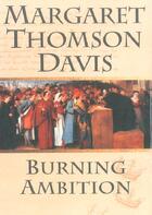 Couverture du livre « Burning Ambition » de Thomson Davis Margaret aux éditions Black & White Publishing