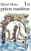 Couverture du livre « La prison maritime » de Michel Mohrt aux éditions Folio