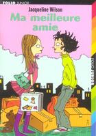 Couverture du livre « Ma meilleure amie » de Wilson/Sharratt aux éditions Gallimard-jeunesse