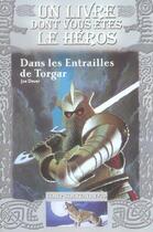 Couverture du livre « Loup solitaire Tome 10 : dans les entrailles de Torgar » de Joe Dever aux éditions Gallimard-jeunesse