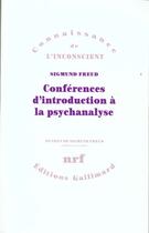 Couverture du livre « Conférences d'introduction à la psychanalyse » de Sigmund Freud aux éditions Gallimard
