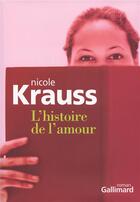 Couverture du livre « L'histoire de l'amour » de Nicole Krauss aux éditions Gallimard