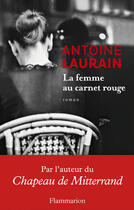 Couverture du livre « La femme au carnet rouge » de Antoine Laurain aux éditions Flammarion