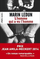 Couverture du livre « L'homme qui a vu l'homme » de Marin Ledun aux éditions Ombres Noires