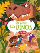 Couverture du livre « Découvre les dinosaures en BD » de Pierre Oertel et Clau Couza aux éditions Fleurus